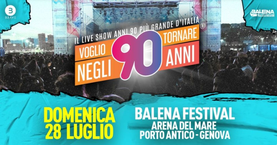 VOGLIO TORNARE NEGLI ANNI '90 - Balena Festival