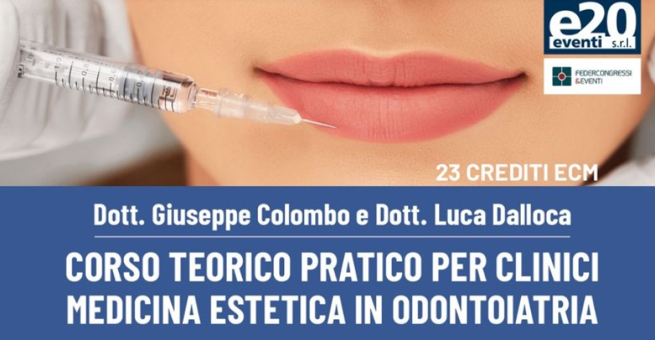 Corso teorico pratico di medicina estetica per medici e odontoiatri