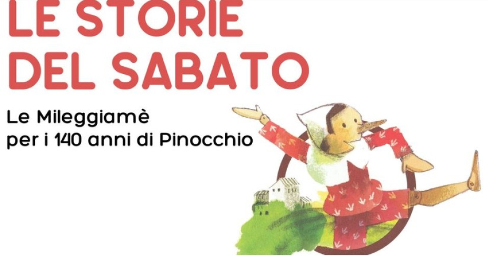 Le Storie del Sabato - Le Mileggiamè per i 140 anni di Pinocchio